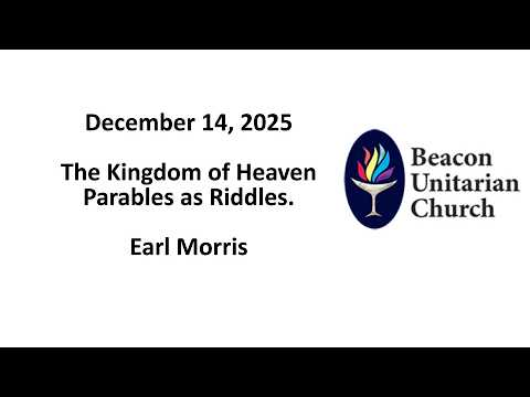Embedded thumbnail for 14 December 2025: The Kingdom of Heaven Parables as Riddles with Guest Speaker Earl Morris