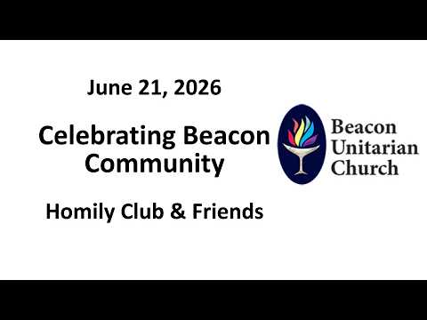 Embedded thumbnail for 21 June 2026: Celebrating Beacon Community with the Beacon Homily Club  