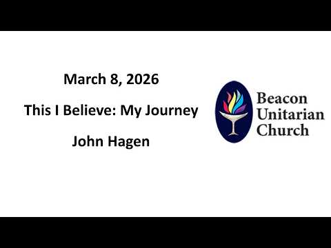 Embedded thumbnail for 8 March 2026: This I Believe: My Journey with John Hagen 