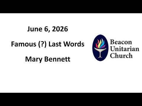 Embedded thumbnail for 6 June 2026: Famous (?) Last Words with Mary Bennett 